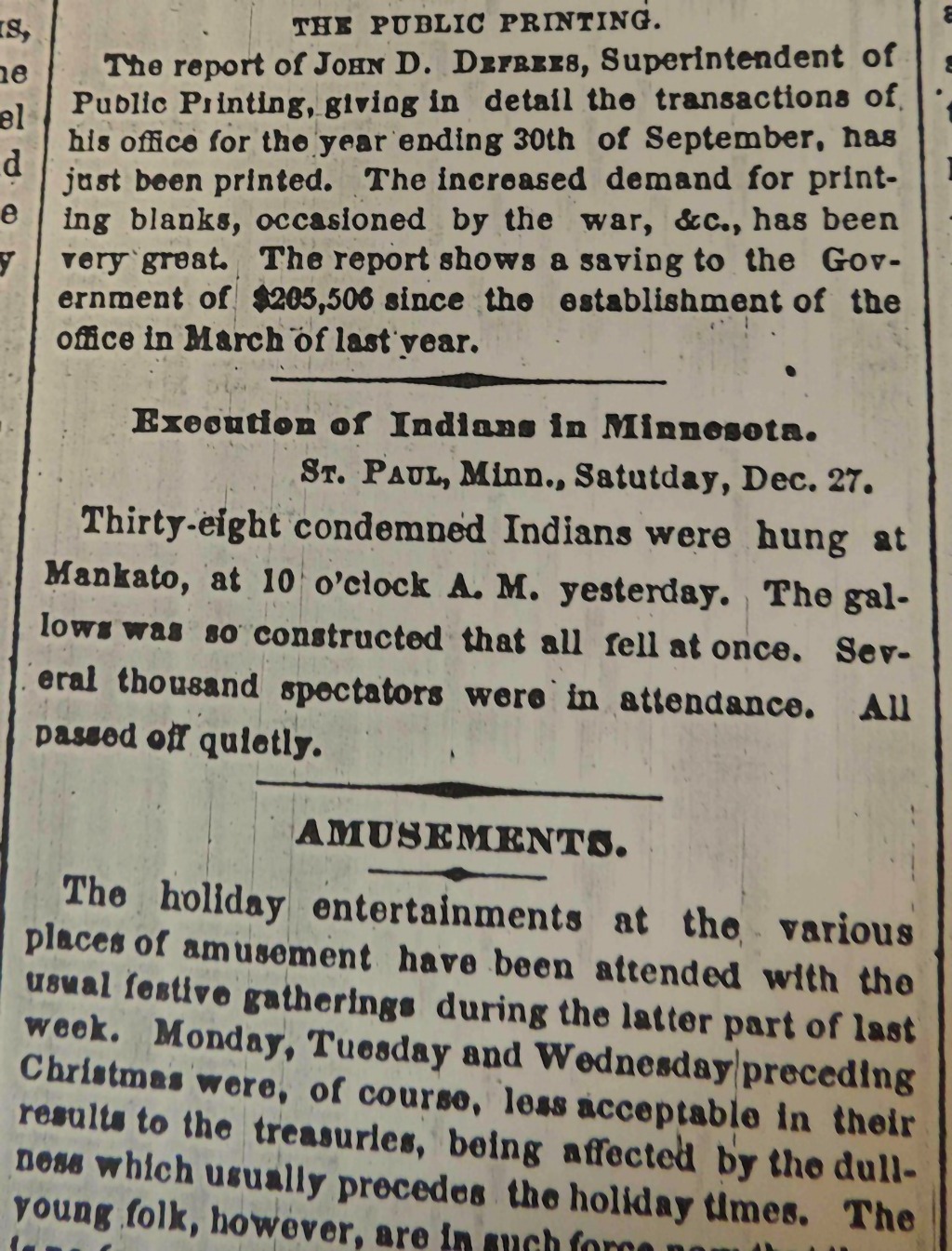 This one paragraph is the only notice of the execution in the New York Times, sandwiched between a brief announcing the release of a report on Public Printing and an item on holiday entertainments. It appeared in the December 29, 1862 edition.